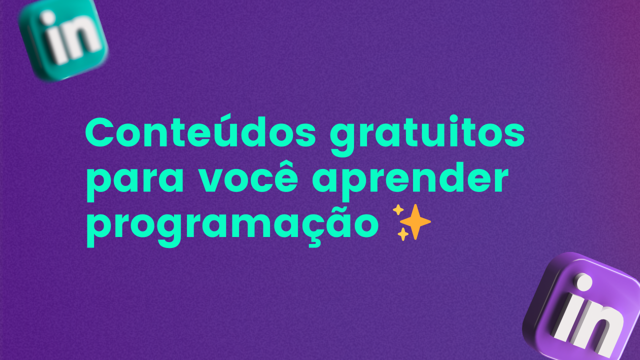 Artigo: Conteúdos gratuitos para você aprender programação