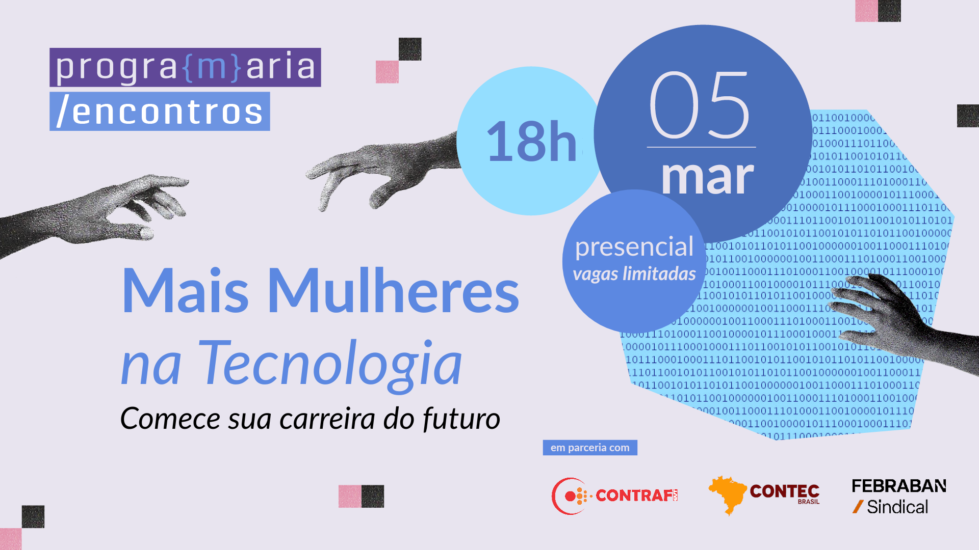 Evento: PrograMaria Encontros | Mais Mulheres na Tecnologia